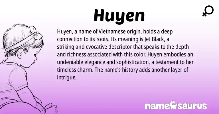 Infographic about Huyen name meaning, Huyen is a name from Vietnamese origin(s).
