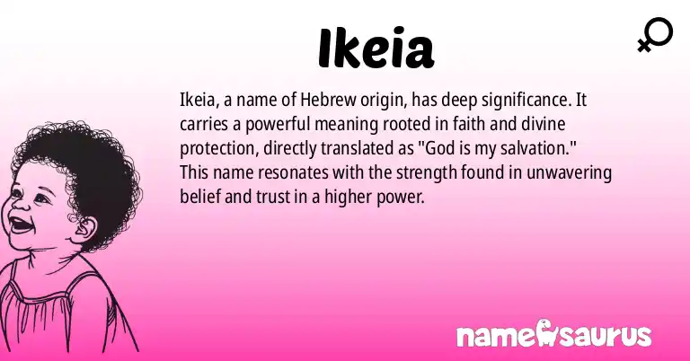 Infographic about Ikeia name meaning, Ikeia is a name from Hebrew origin(s).