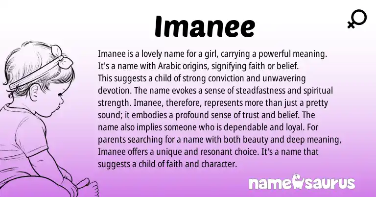 Infographic about Imanee name meaning, Imanee is a name from Arabic origin(s).