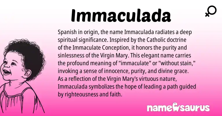 Infographic about Immaculada name meaning, Immaculada is a name from Spanish origin(s).