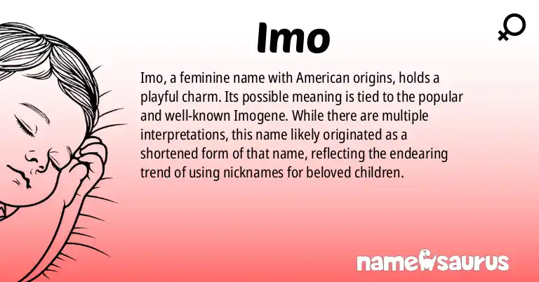 Infographic about Imo name meaning, Imo is a name from American origin(s).