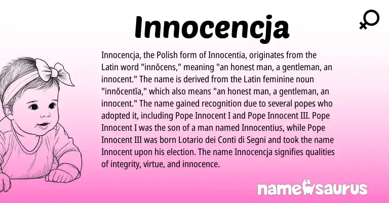Infographic about Innocencja name meaning, Innocencja is a name from Polish, Latin origin(s).
