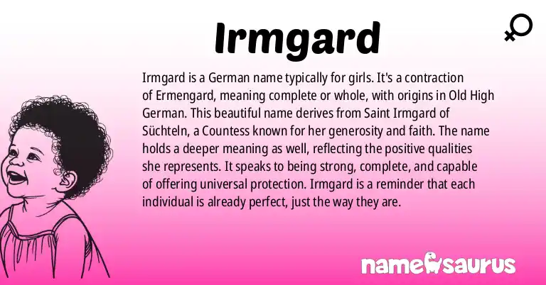 Infographic about Irmgard name meaning, Irmgard is a name from German origin(s).