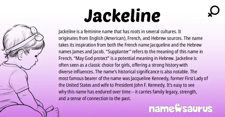 Infographic about Jackeline name meaning, Jackeline is a name from English (American), French, Hebrew origin(s).