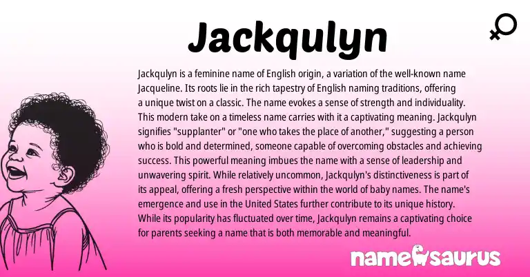 Infographic about Jackqulyn name meaning, Jackqulyn is a name from English origin(s).