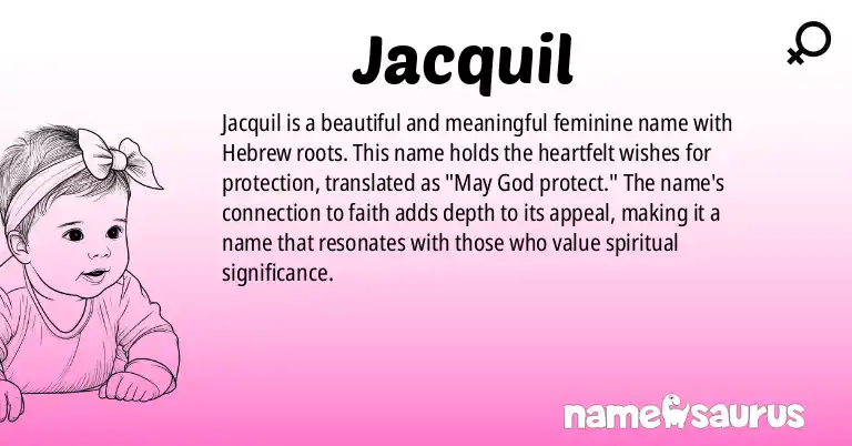Infographic about Jacquil name meaning, Jacquil is a name from N/A origin(s).
