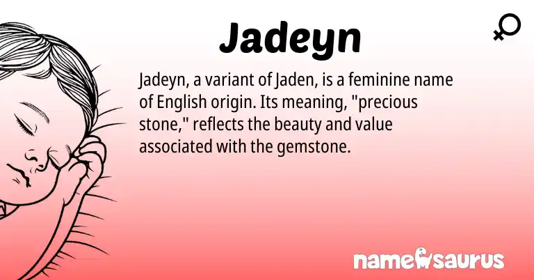 Infographic about Jadeyn name meaning, Jadeyn is a name from English origin(s).