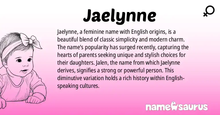Infographic about Jaelynne name meaning, Jaelynne is a name from English origin(s).