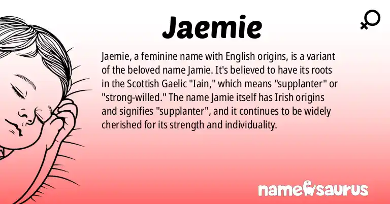 Infographic about Jaemie name meaning, Jaemie is a name from English origin(s).