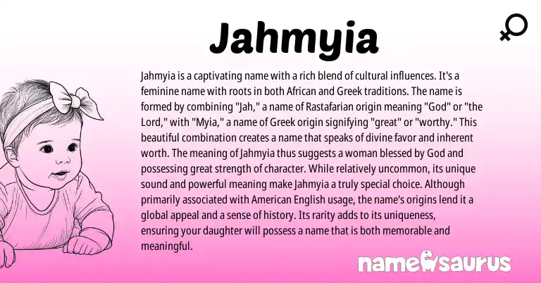Infographic about Jahmyia name meaning, Jahmyia is a name from Greek, African origin(s).