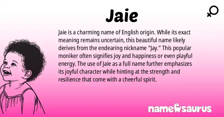 Infographic about Jaie name meaning, Jaie is a name from English origin(s).