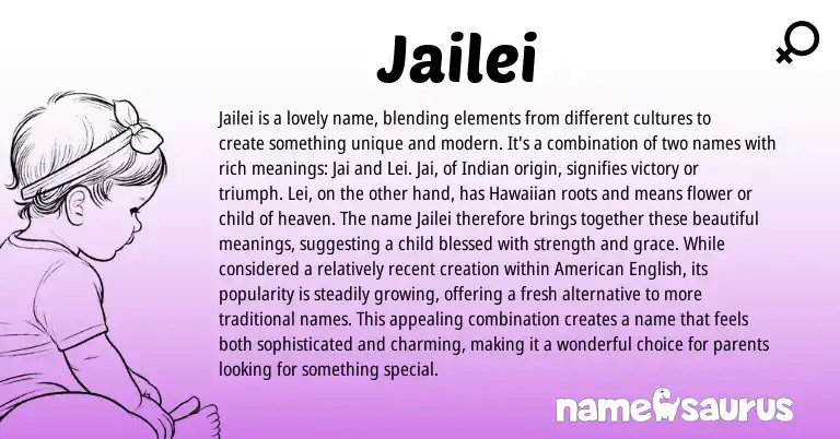 Infographic about Jailei name meaning, Jailei is a name from Indian, Hawaiian origin(s).
