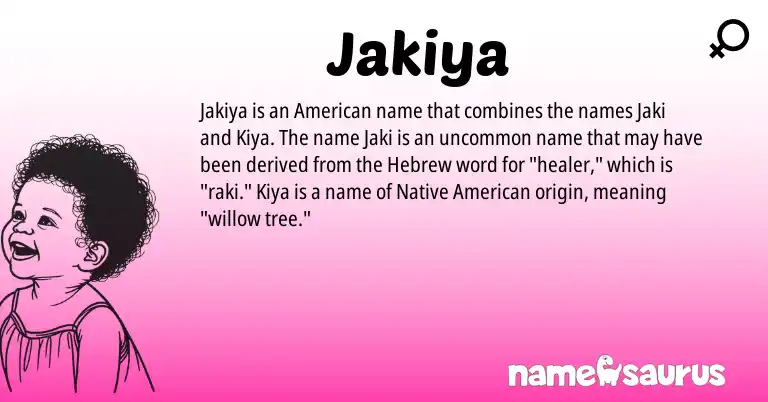 Infographic about Jakiya name meaning, Jakiya is a name from Native American, American, Hebrew origin(s).