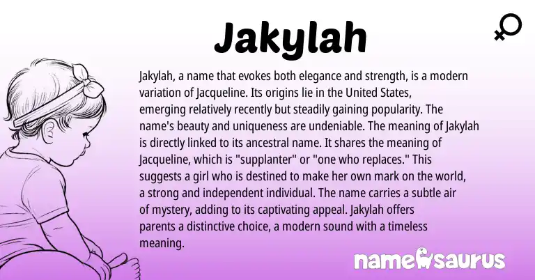 Infographic about Jakylah name meaning, Jakylah is a name from Other origin(s).