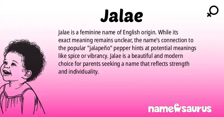 Infographic about Jalae name meaning, Jalae is a name from English origin(s).