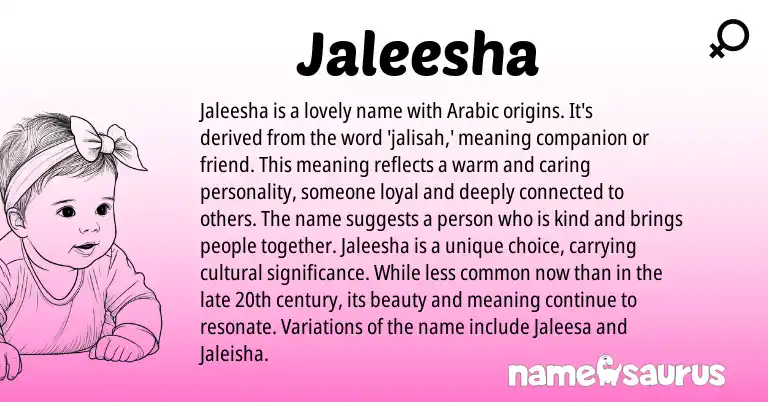 Infographic about Jaleesha name meaning, Jaleesha is a name from Arabic origin(s).