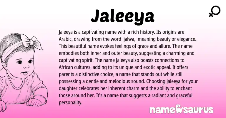 Infographic about Jaleeya name meaning, Jaleeya is a name from Arabic origin(s).