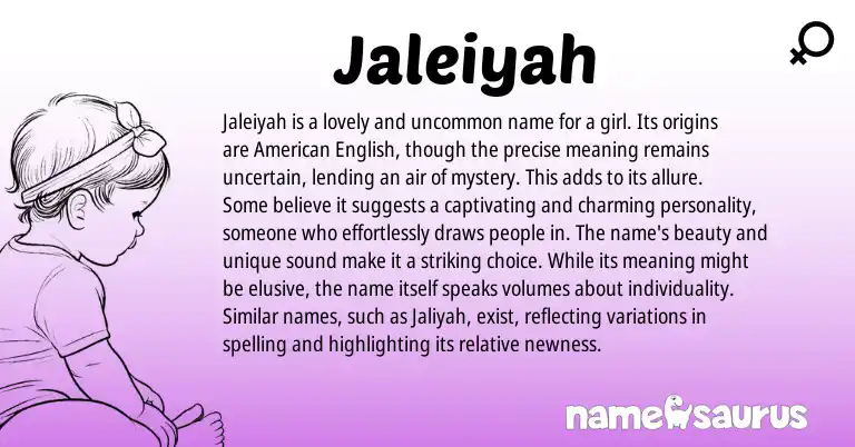 Infographic about Jaleiyah name meaning, Jaleiyah is a name from Other origin(s).
