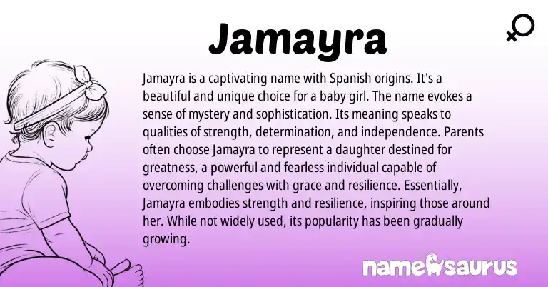 Infographic about Jamayra name meaning, Jamayra is a name from Spanish origin(s).