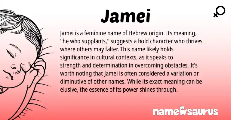 Infographic about Jamei name meaning, Jamei is a name from Hebrew origin(s).