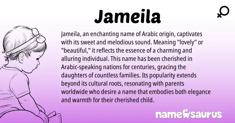 Infographic about Jameila name meaning, Jameila is a name from Arabic origin(s).