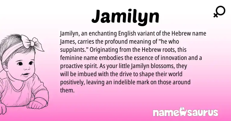 Infographic about Jamilyn name meaning, Jamilyn is a name from English, Hebrew origin(s).