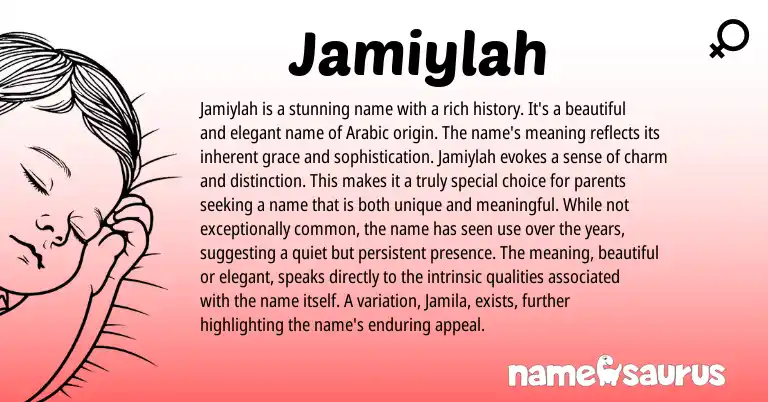Infographic about Jamiylah name meaning, Jamiylah is a name from Arabic origin(s).
