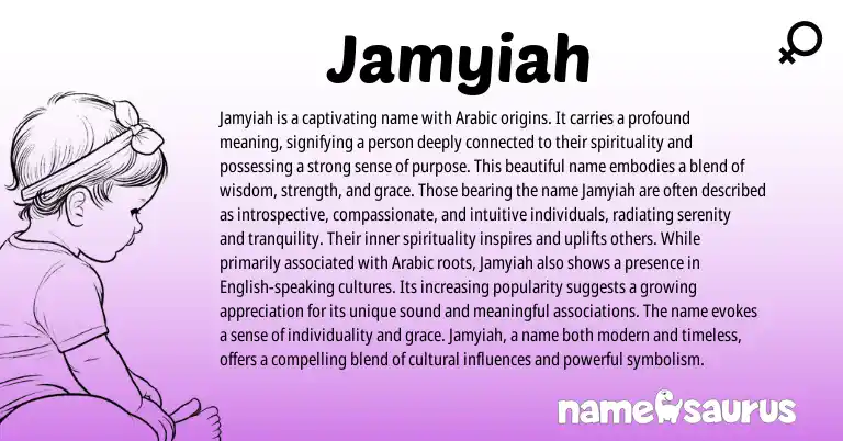 Infographic about Jamyiah name meaning, Jamyiah is a name from Arabic origin(s).