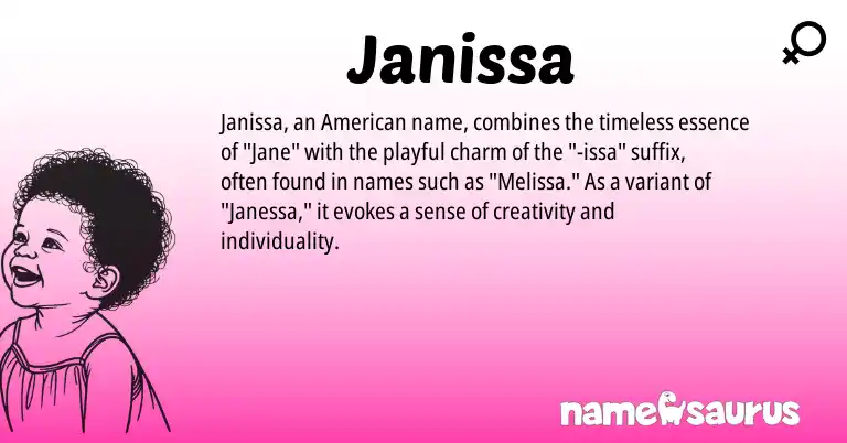 Infographic about Janissa name meaning, Janissa is a name from American origin(s).
