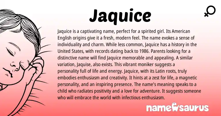 Infographic about Jaquice name meaning, Jaquice is a name from Latin, American origin(s).