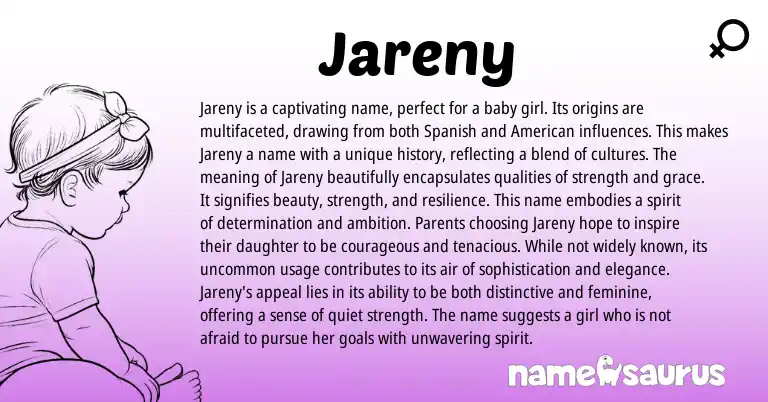 Infographic about Jareny name meaning, Jareny is a name from Spanish origin(s).
