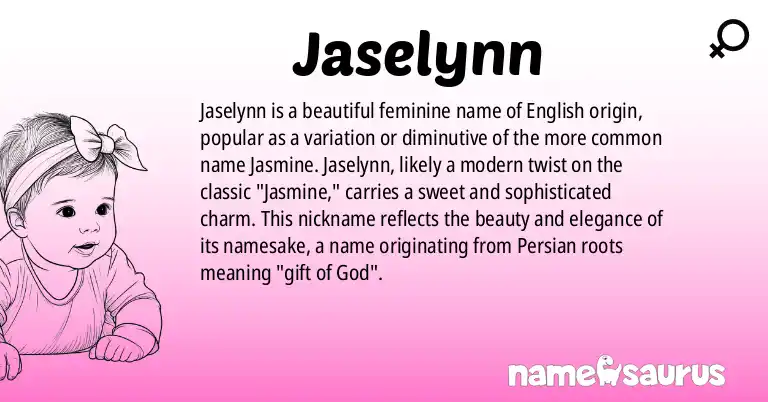 Infographic about Jaselynn name meaning, Jaselynn is a name from English origin(s).