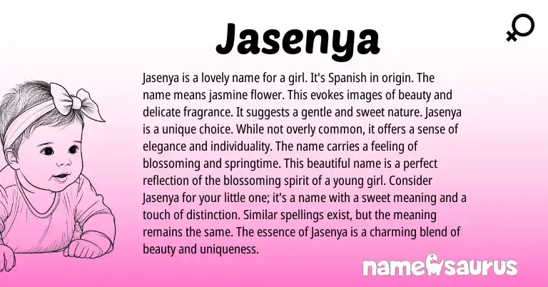 Infographic about Jasenya name meaning, Jasenya is a name from Spanish origin(s).