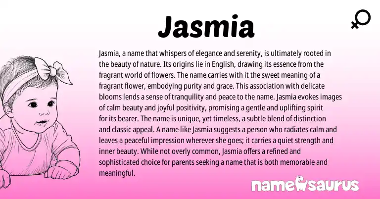 Infographic about Jasmia name meaning, Jasmia is a name from American origin(s).