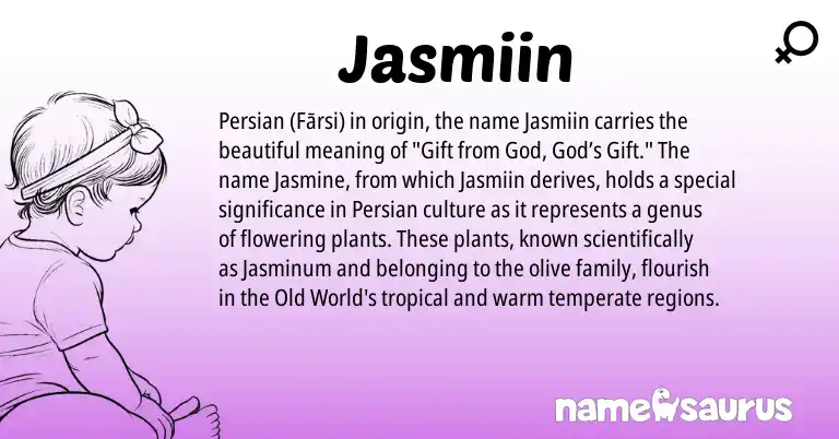 Infographic about Jasmiin name meaning, Jasmiin is a name from Persian origin(s).