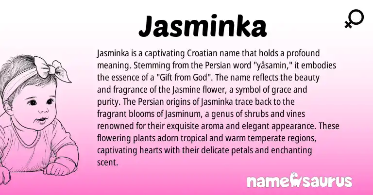 Infographic about Jasminka name meaning, Jasminka is a name from Croatian, Persian origin(s).