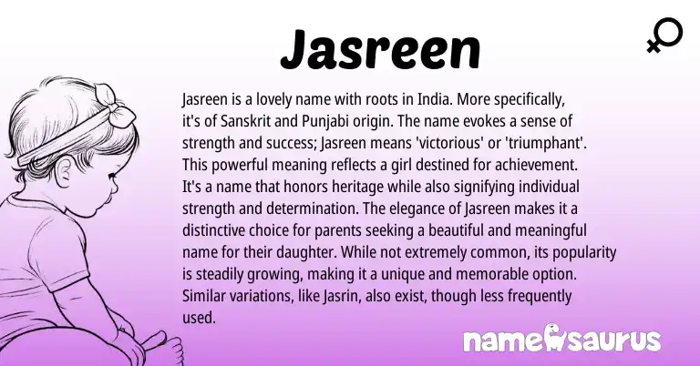 Infographic about Jasreen name meaning, Jasreen is a name from Indian, Sanskrit origin(s).