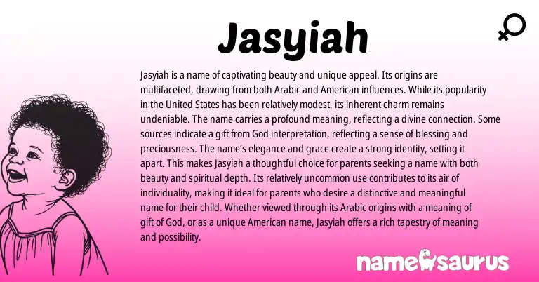 Infographic about Jasyiah name meaning, Jasyiah is a name from Arabic origin(s).
