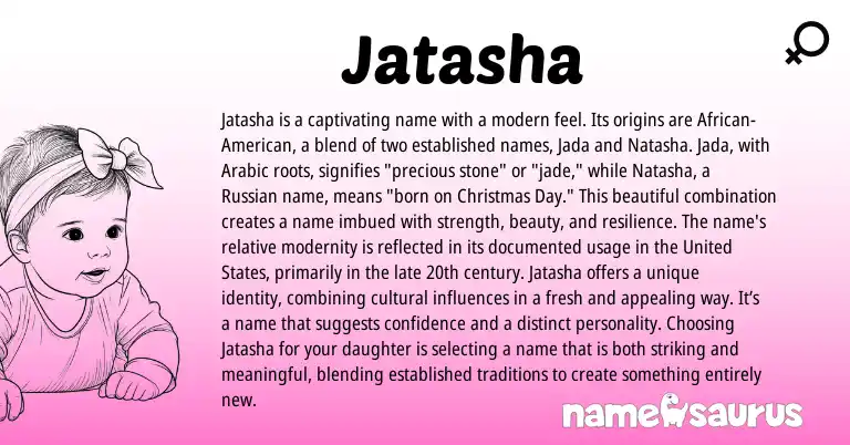 Infographic about Jatasha name meaning, Jatasha is a name from Russian, Arabic origin(s).