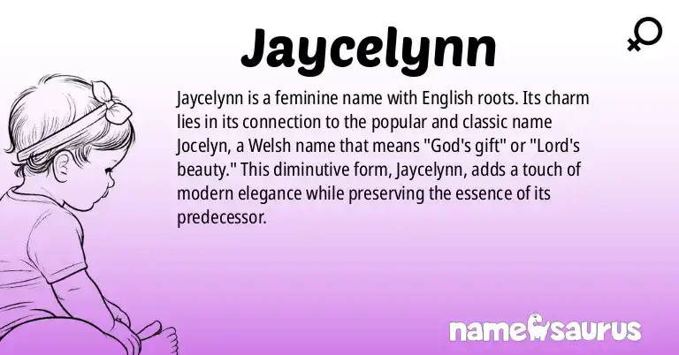 Infographic about Jaycelynn name meaning, Jaycelynn is a name from English origin(s).