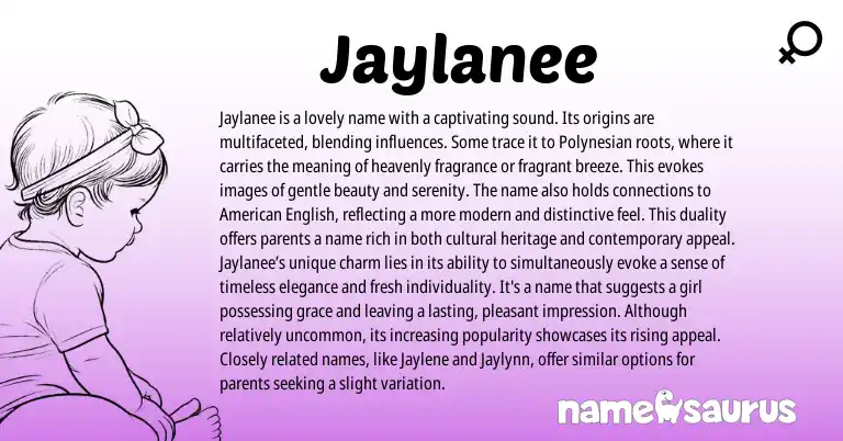 Infographic about Jaylanee name meaning, Jaylanee is a name from Persian, Polynesian origin(s).