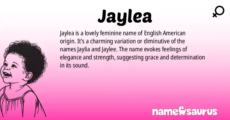 Infographic about Jaylea name meaning, Jaylea is a name from English (American) origin(s).