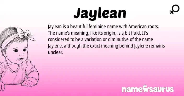 Infographic about Jaylean name meaning, Jaylean is a name from American origin(s).