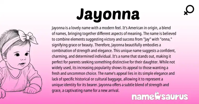 Infographic about Jayonna name meaning, Jayonna is a name from English, American origin(s).