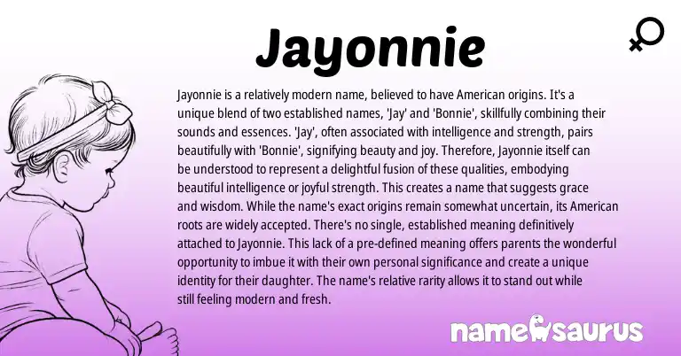 Infographic about Jayonnie name meaning, Jayonnie is a name from English, American origin(s).