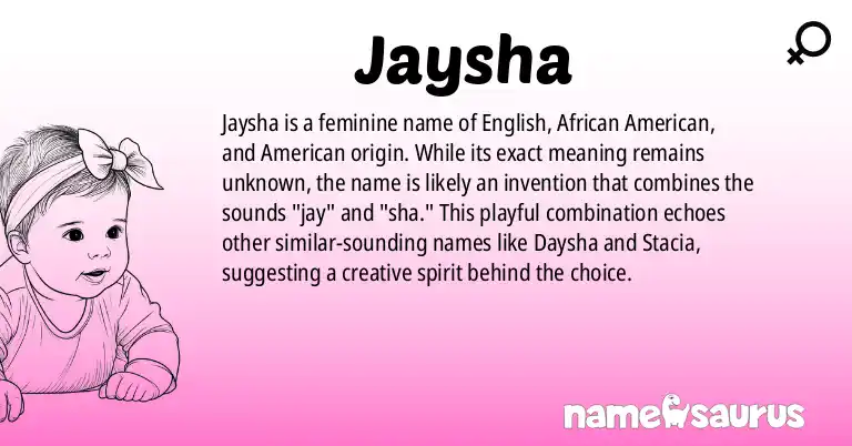 Infographic about Jaysha name meaning, Jaysha is a name from English (American), African American, American origin(s).