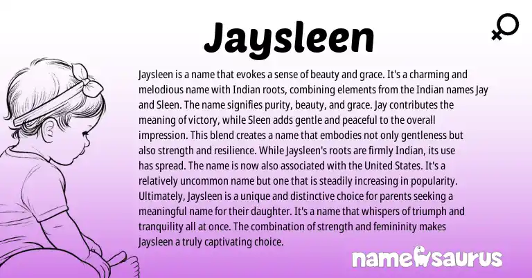 Infographic about Jaysleen name meaning, Jaysleen is a name from Indian origin(s).