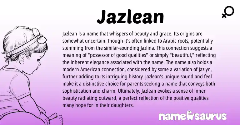 Infographic about Jazlean name meaning, Jazlean is a name from Arabic origin(s).