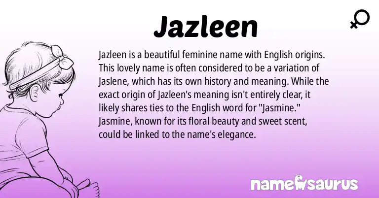 Infographic about Jazleen name meaning, Jazleen is a name from English origin(s).