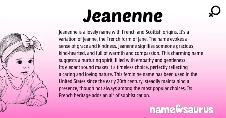 Infographic about Jeanenne name meaning, Jeanenne is a name from Scottish, French origin(s).